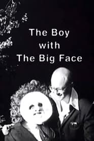 The Boy with the Big Face series tv