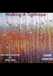 Image Walking A Tightrope 2011