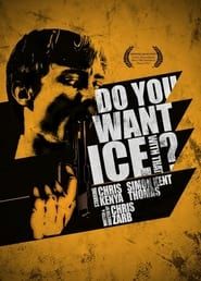 Do You Want Ice With That (2012)