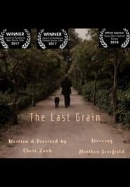The Last Grain (2017)