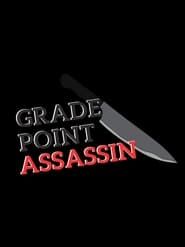 Grade Point Assassin series tv