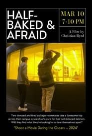 Half-Baked & Afraid series tv
