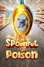 A Spoonful of Poison series tv
