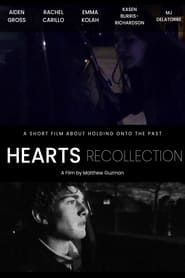Hearts Recollection - Short Film series tv