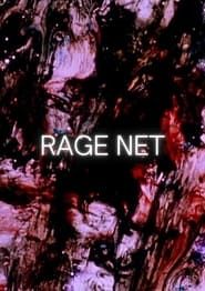 Rage Net series tv