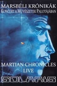 Solaris - Martian Chronicles Live-hd