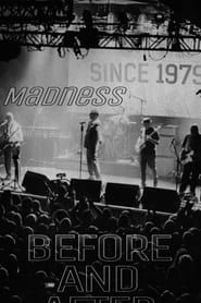 Madness: Before and After-hd