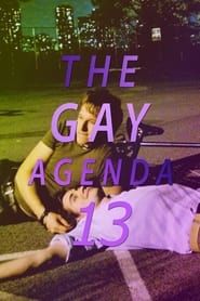 The Gay Agenda 13 (2021)