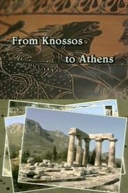 From Knossos to Athens: A Journey through Ancient Greece series tv