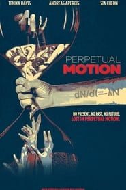 Perpetual Motion (2024)