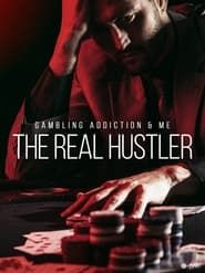 Image Gambling Addiction & Me: The Real Hustler