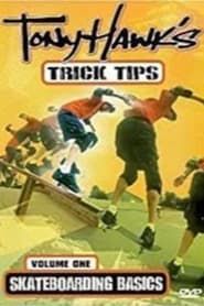 Tony Hawk's Trick Tips Volume I: Skateboarding Basics series tv