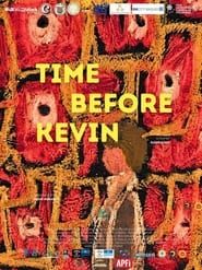 Time Before Kevin (2024)