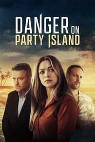 Danger on Party Island series tv