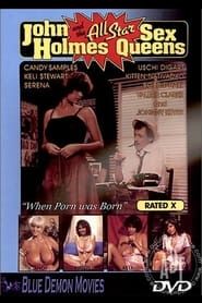 John Holmes and the All Star Sex Queens-hd