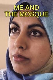 Me and the Mosque (2005)