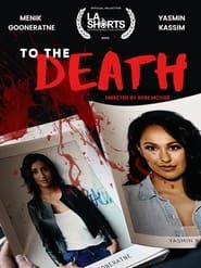 To the Death (2019)
