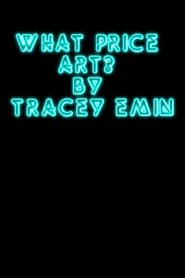 What Price Art? By Tracey Emin (2006)