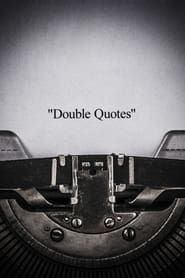 Double Quotes series tv