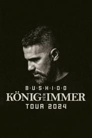 Bushido - König für immer (2024)