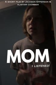 Mom I Listened series tv