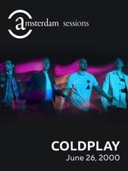 Coldplay: Amsterdam Sessions 2000 series tv