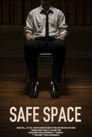 Safe Space (2019)