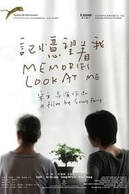 Memories Look at Me (2012)