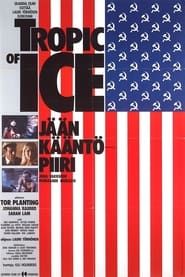 Tropic of Ice - Jään kääntöpiiri (1987)