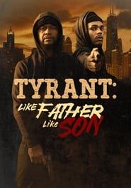 Tyrant: Like Father Like Son series tv