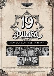 19 Puasa : Playboys of Plestik Hitam-hd