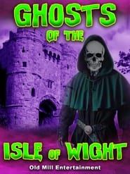 Ghosts of the Isle of Wight series tv