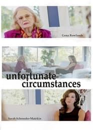 Unfortunate Circumstances series tv