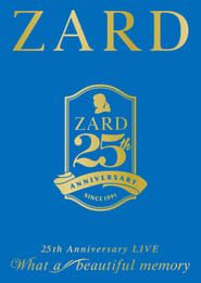ZARD 25th Anniversary LIVE What a beautiful memory (2016)