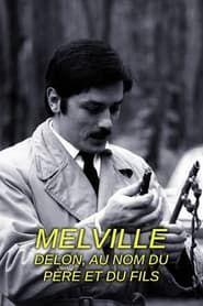 Melville/Delon Au nom du père et du fils series tv