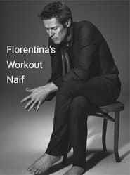 watch Florentina's Workout Naif