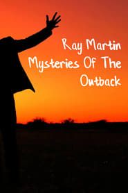 Ray Martin: Mysteries Of The Outback series tv