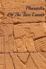Image Pharaohs Of The Two Lands