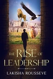 The Rise of Leadership: The Path to Identity series tv