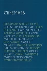 Cinema16: European Short Films (Special US Edition) series tv