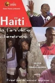 Haiti : The end of the Chimères? series tv