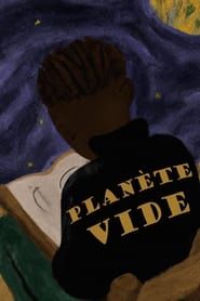 Planète Vide series tv