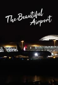 Image The Beautiful Airport: Round-the-clock Airport