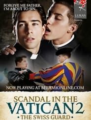 Scandal in Vatican 2: The Swiss Guard series tv