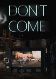 Don't Come (2024)