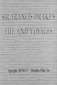 Sir Francis Drake's Life and Voyages series tv