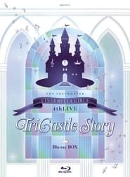 THE IDOLM@STER CINDERELLA GIRLS 4thLIVE TriCastle Story ─Starlight Castle─ Day1 series tv