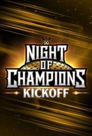 WWE Night of Champions 2023 Kickoff series tv