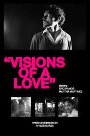 Visions of a Love series tv