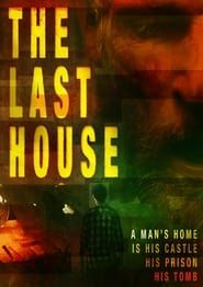 The Last House 2024 streaming